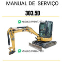 Manual de serviço Caterpillar 303.5D para mini escavadeira hidráulica, PDF em português, completo para manutenção e reparos.
