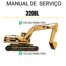 Manual de serviço Caterpillar 320BL para escavadora, em português, PDF com instruções técnicas detalhadas de manutenção e reparo