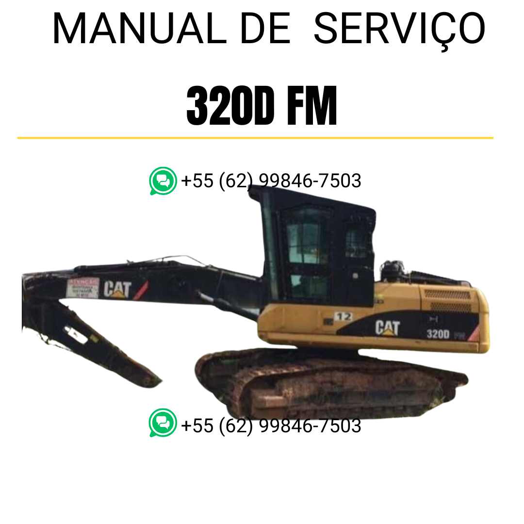 Manual de serviço Caterpillar 320D FM escavadeira em inglês, PDF técnico com instruções detalhadas de manutenção preventiva e guia de reparo completo