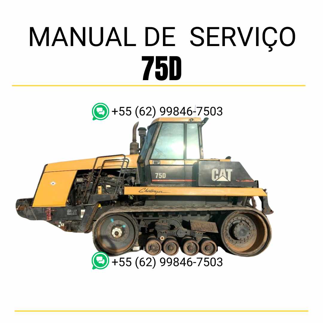 Manual de serviço Caterpillar 75D Challenger trator em PDF inglês, guia técnico detalhado para reparo, ajustes e manutenção preventiva
