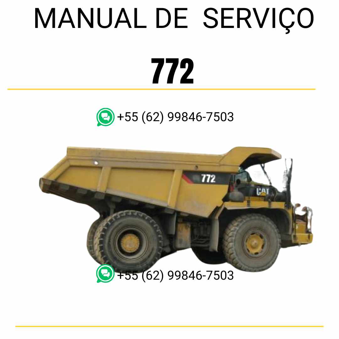 Manual de serviço Caterpillar 772 caminhão fora de estrada em PDF inglês, material técnico detalhado para manutenção e reparos completos
