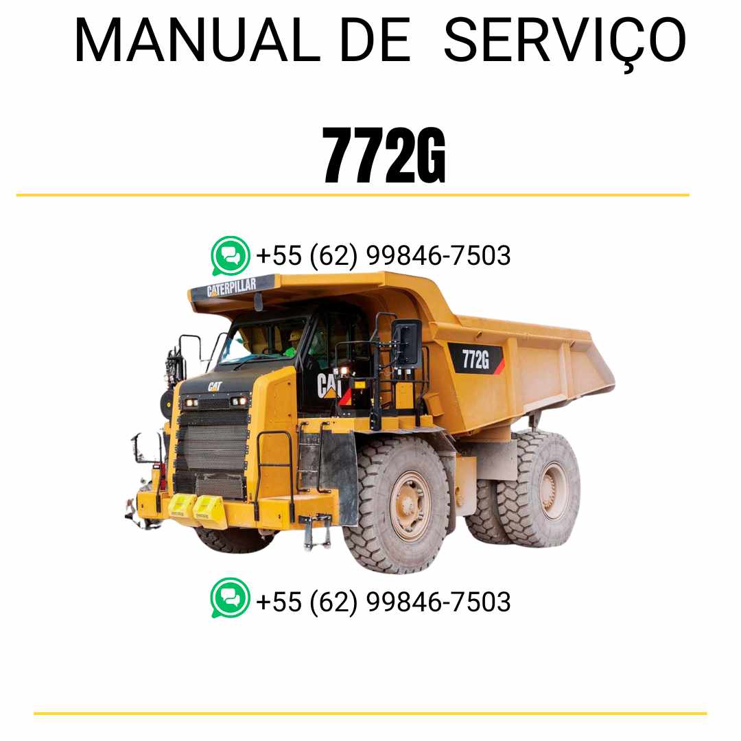 Manual de serviço Caterpillar 772G caminhão fora de estrada em PDF inglês, instruções completas para manutenção, diagnósticos e reparos
