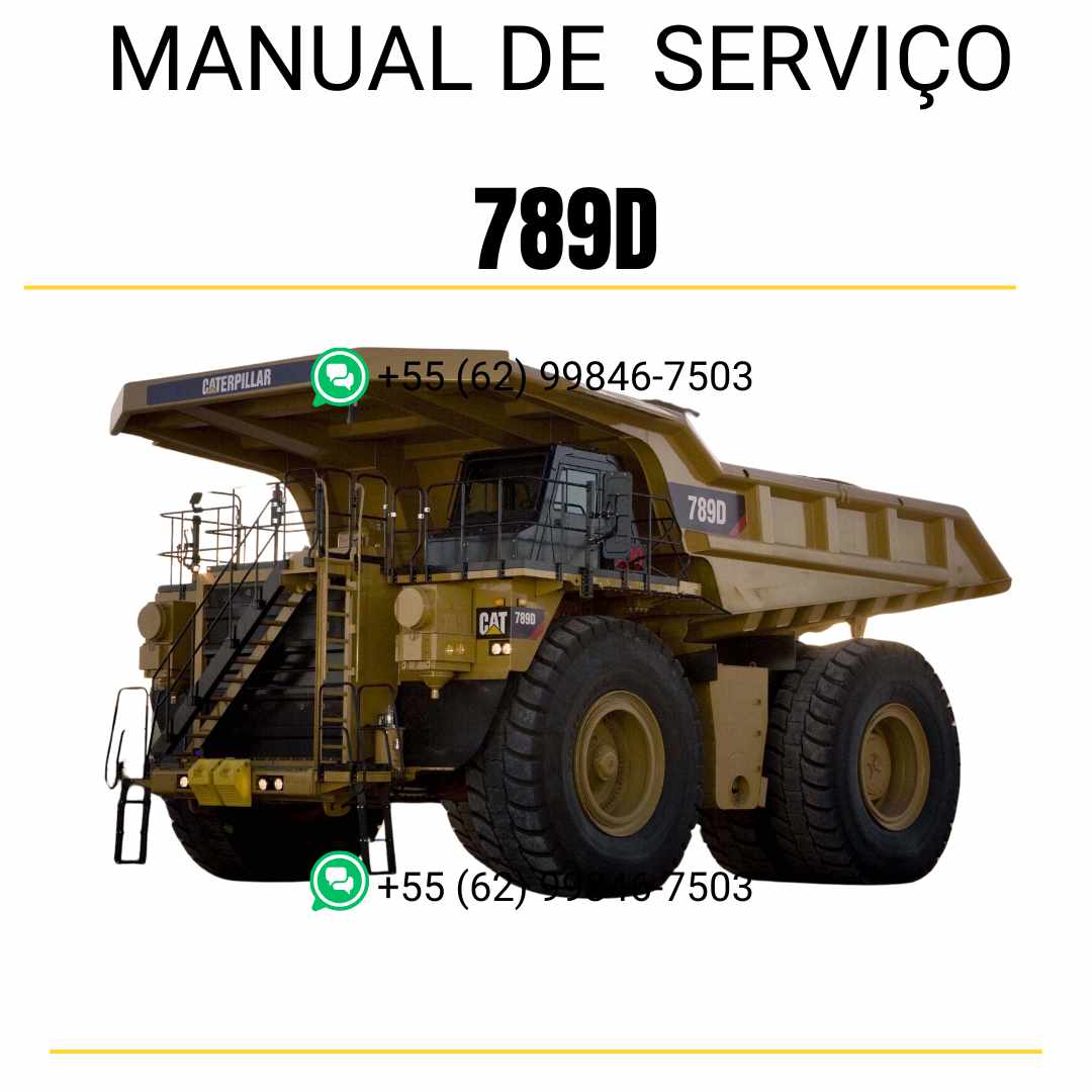 Manual de serviço Caterpillar 789D caminhão fora de estrada em PDF inglês, guia técnico detalhado para manutenção preventiva, diagnósticos e reparos
