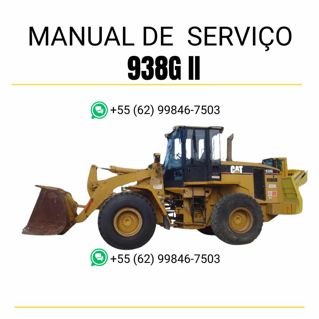 Manual de serviço Caterpillar 938G II em PDF para carregadeira de rodas, guia completo com instruções detalhadas de manutenção, reparo e diagnóstico técnico