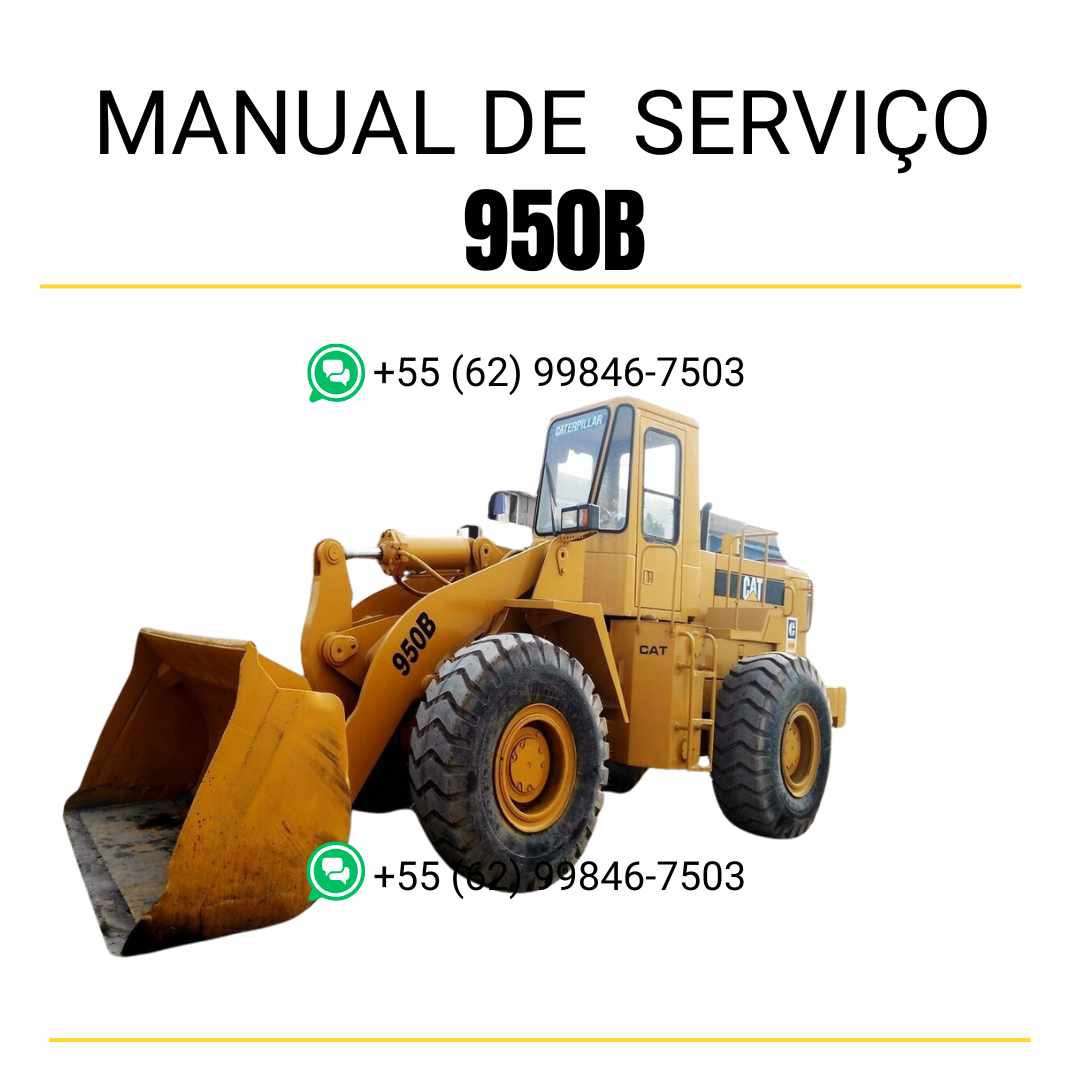 Manual de serviço Caterpillar 950B e 950E em PDF para carregadeiras de rodas, guia técnico completo com instruções de manutenção, reparo e diagnóstico