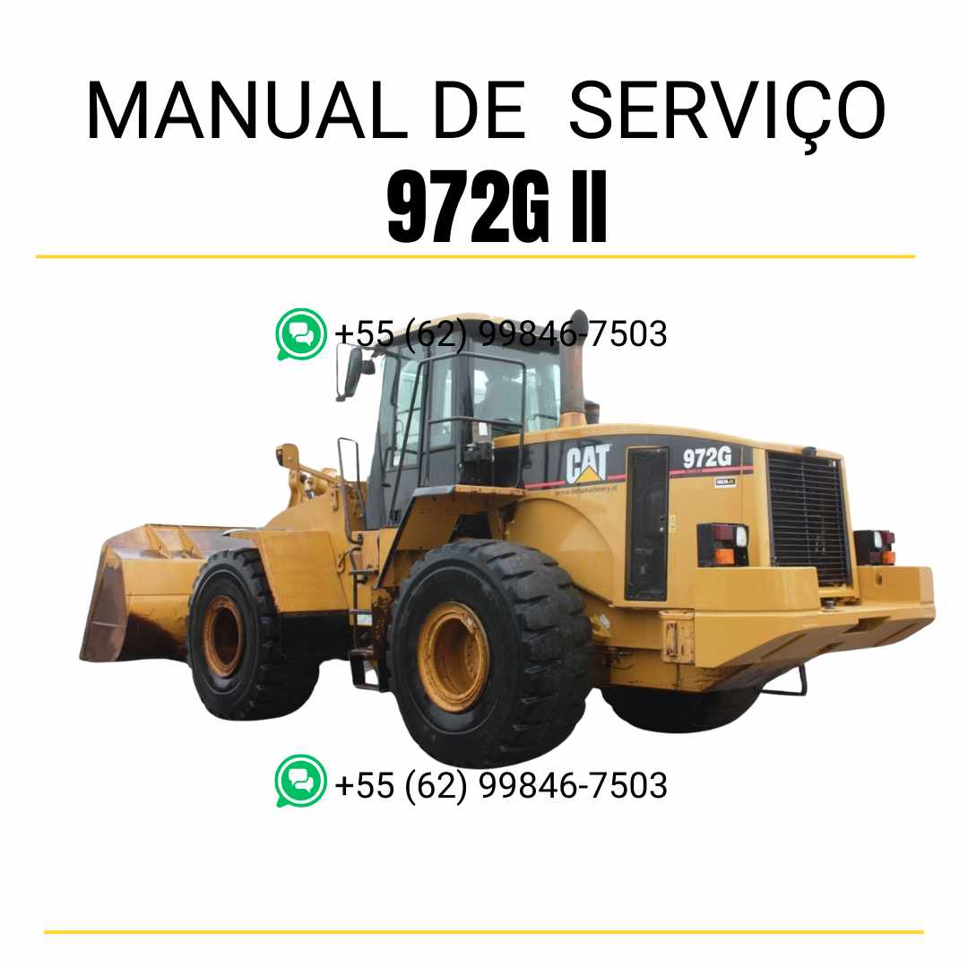 Manual de serviço Caterpillar 972G II em PDF para carregadeira de rodas, guia completo com instruções detalhadas de manutenção, reparo e diagnóstico técnico