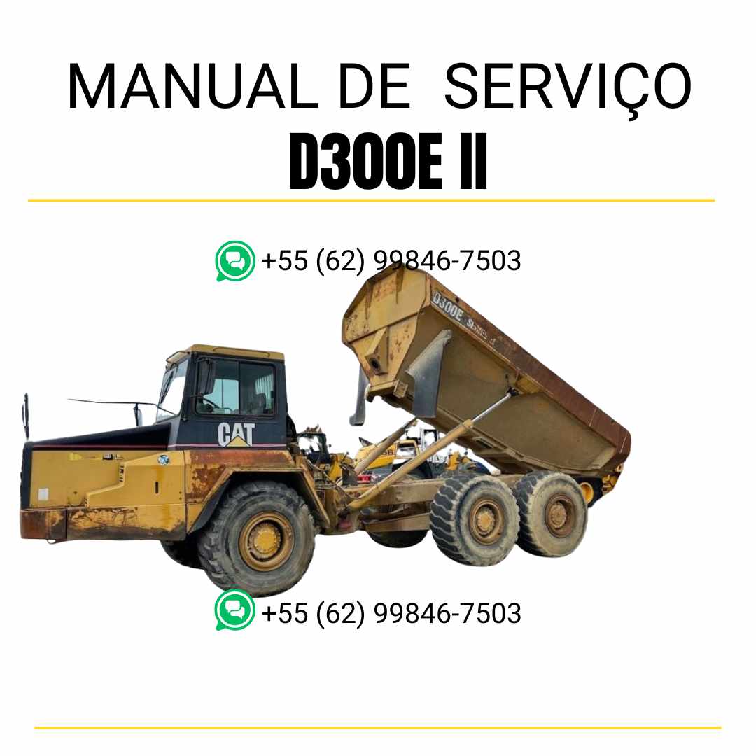 Manual de serviço Caterpillar D300E II caminhão articulado em PDF, conteúdo em inglês com instruções técnicas detalhadas para manutenção completa