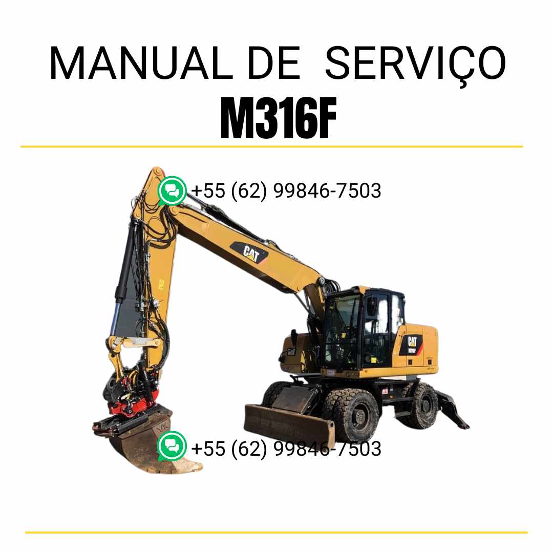 Manual de serviço Caterpillar M316F escavadeira de rodas em PDF, versão em inglês com instruções técnicas completas e diagramas de manutenção