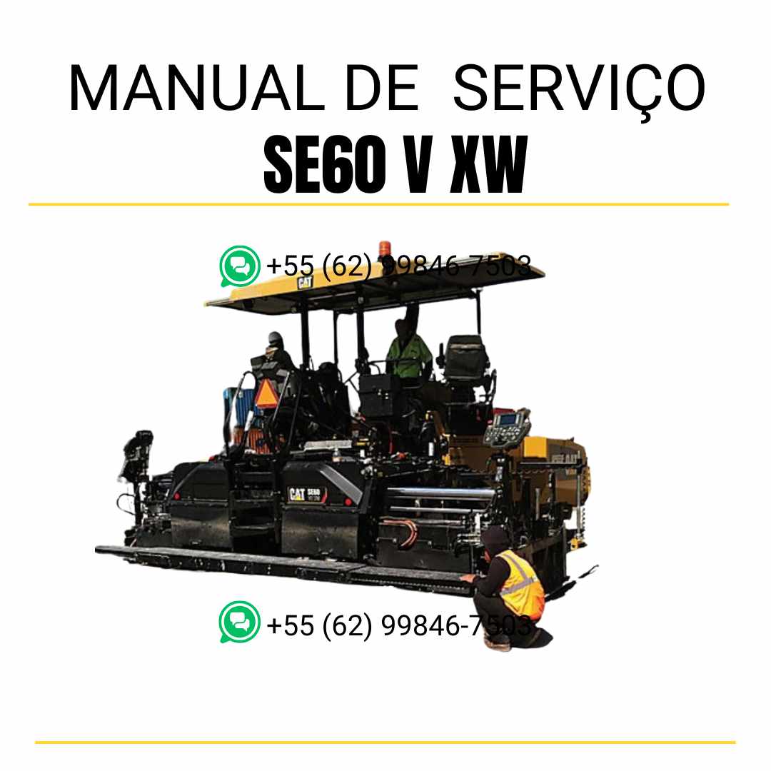 Manual de serviço Caterpillar SE60 V XW pavimentadora de asfalto em PDF, material em inglês com instruções técnicas completas para manutenção