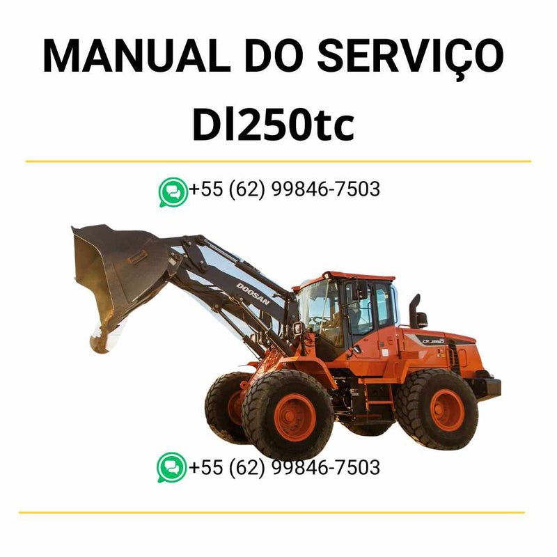 Manual de serviço em PDF da pá carregadeira Doosan DL250TC em português, guia técnico detalhado para reparo e manutenção completa