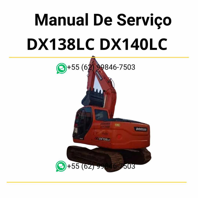 Manual de serviço em PDF dos escavadores hidráulicos Doosan DX138LC e DX140LC com instruções técnicas detalhadas de manutenção e reparo