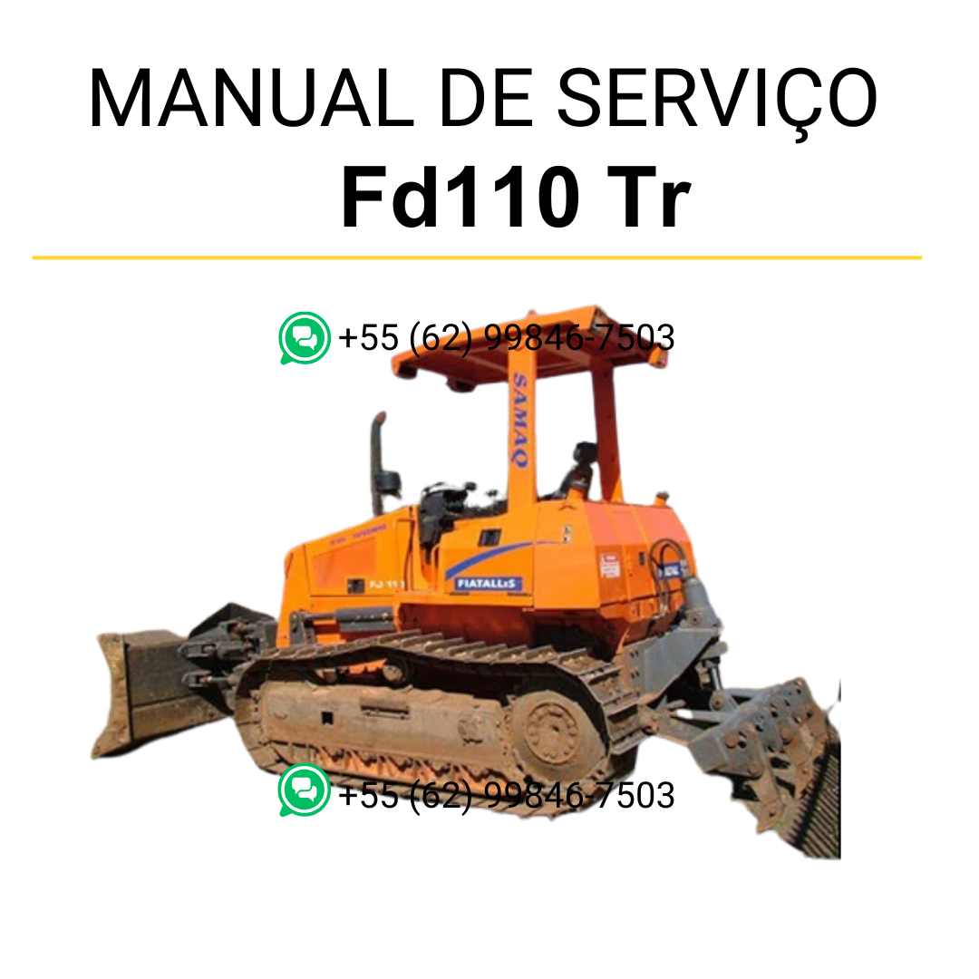 Manual de serviços Fiatallis FD110 trator de esteira em PDF com instruções técnicas completas para manutenção, ajustes e reparos detalhados