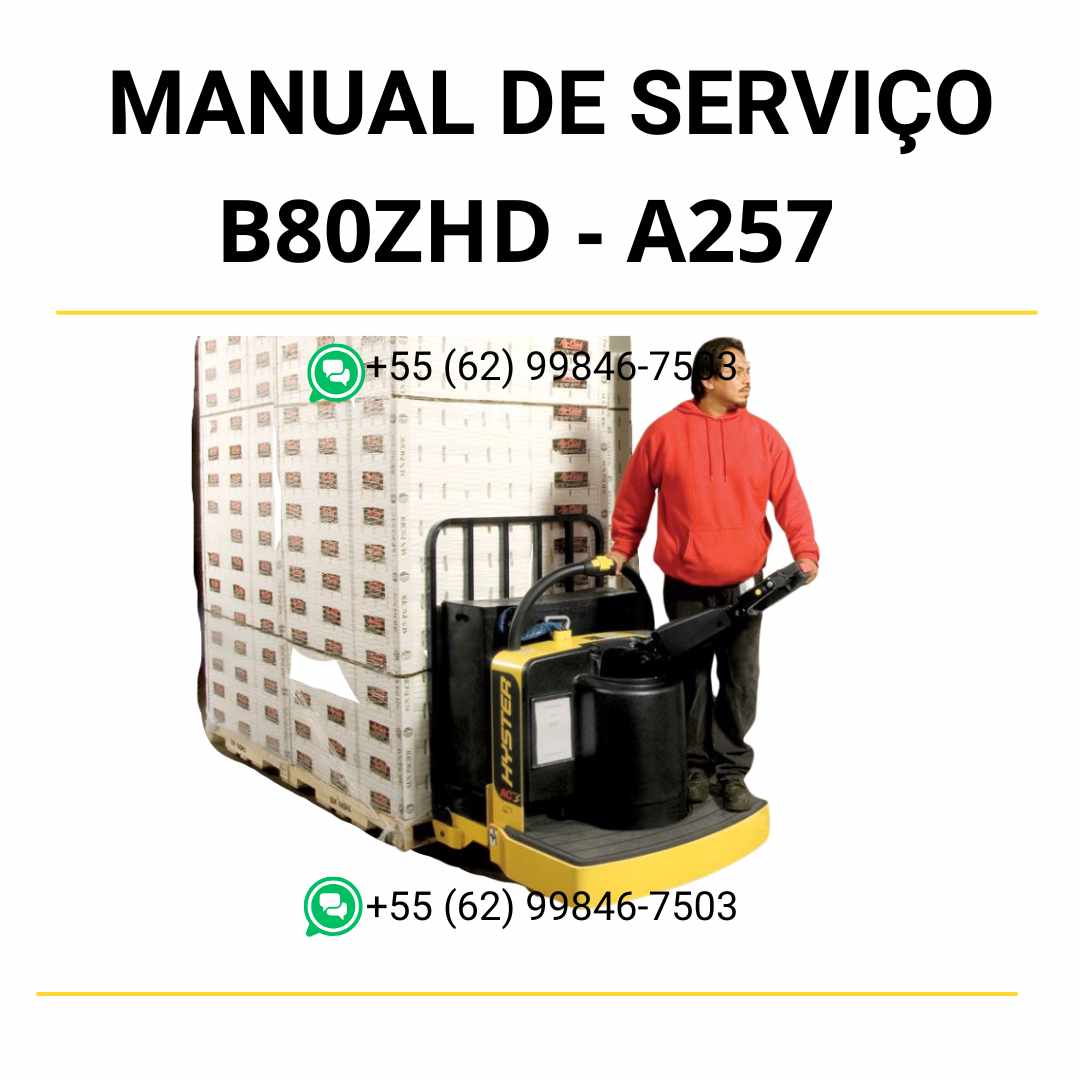 Manual de serviço Hyster B80ZHD (A257) em PDF com orientações completas de manutenção, diagramas elétricos e procedimentos técnicos ilustrados.