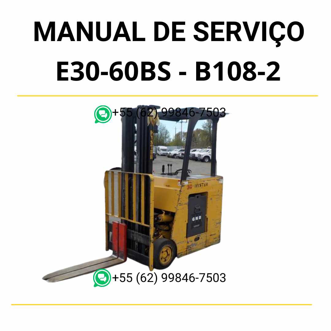 Manual de serviço Hyster E30-60BS em PDF — guia técnico atualizado com instruções completas de manutenção e diagnóstico da empilhadeira elétrica.