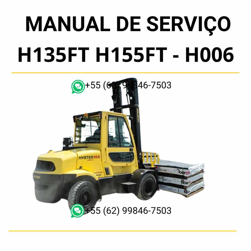 Manual de serviço Hyster H135FT e H155FT (H006) em PDF com ilustrações técnicas, procedimentos de reparo e guia completo de manutenção das empilhadeiras.