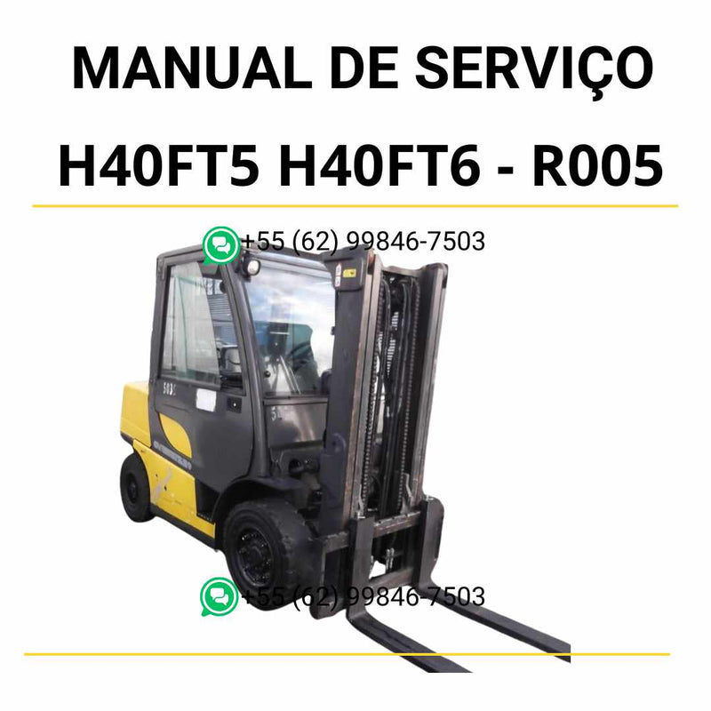 Manual de serviço Hyster H4.0FT5 e H4.0FT6 em PDF com instruções detalhadas de manutenção e ajustes da empilhadeira série R005.