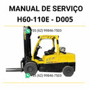 Manual de serviço Hyster H60-110E (D005) em PDF com instruções detalhadas de manutenção, esquemas técnicos e guia completo de reparos.