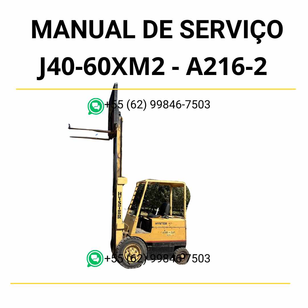Manual de serviço Hyster J40-60XM2 (A216-2) para empilhadeira elétrica, em PDF, com diagramas técnicos, procedimentos de diagnóstico e manutenção completa.