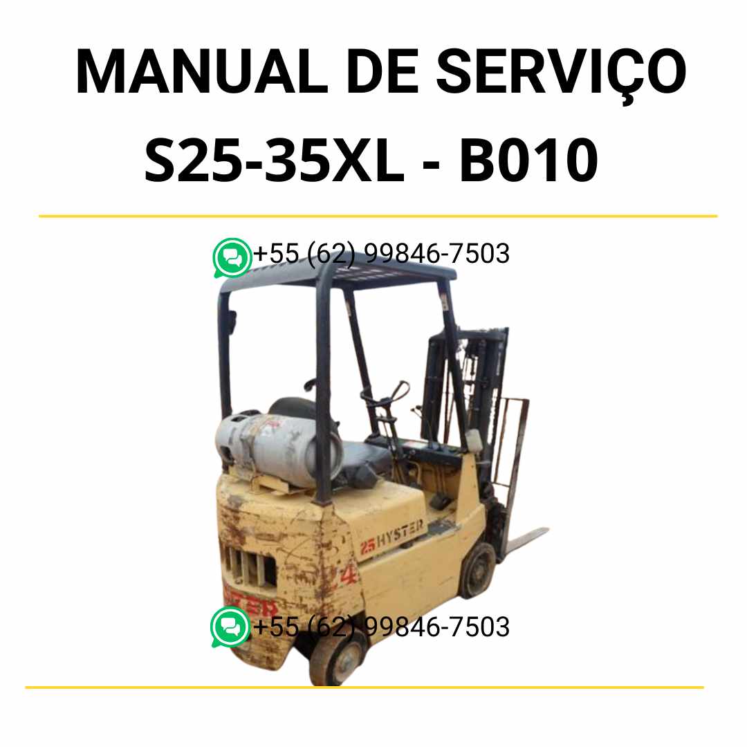 Manual de serviço Hyster S25-35XL (B010) em PDF com diagramas técnicos detalhados, instruções passo a passo e orientações de manutenção completa.