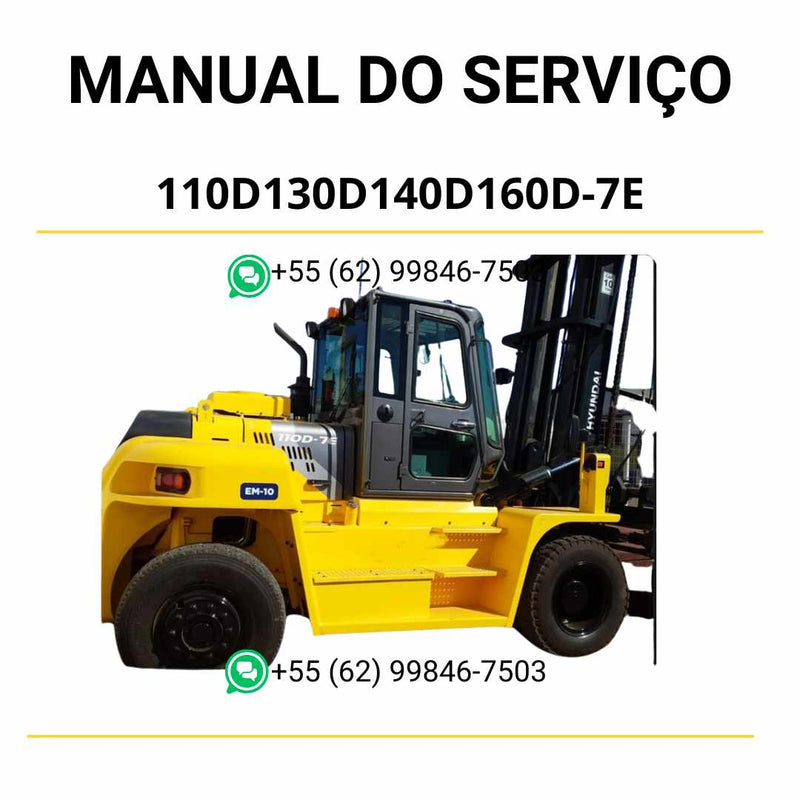 Manual de serviço Hyundai 110D, 130D, 140D e 160D-7E empilhadeira em PDF com guia completo de manutenção, instruções detalhadas e orientações técnicas