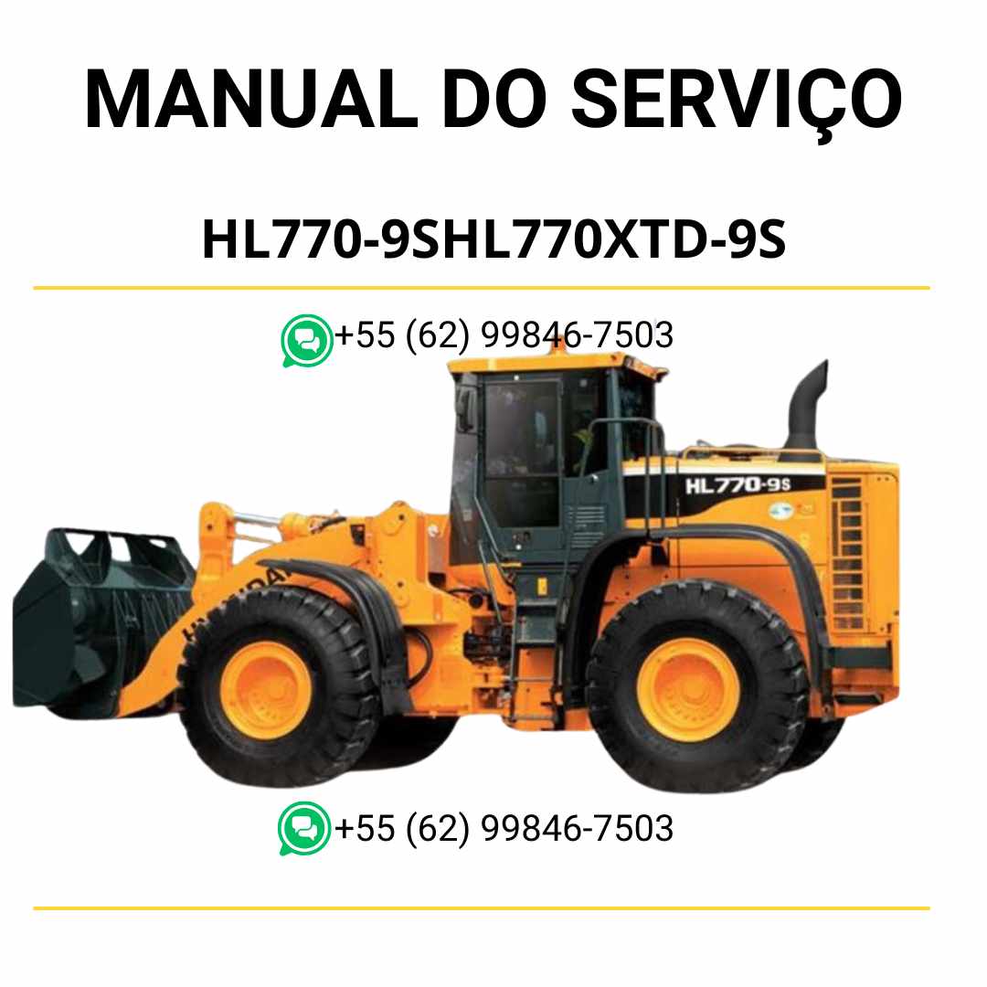 Manual de serviço Hyundai HL770-9S e HL770XTD-9S pá carregadeira em PDF, guia detalhado de manutenção com esquemas técnicos e procedimentos completos