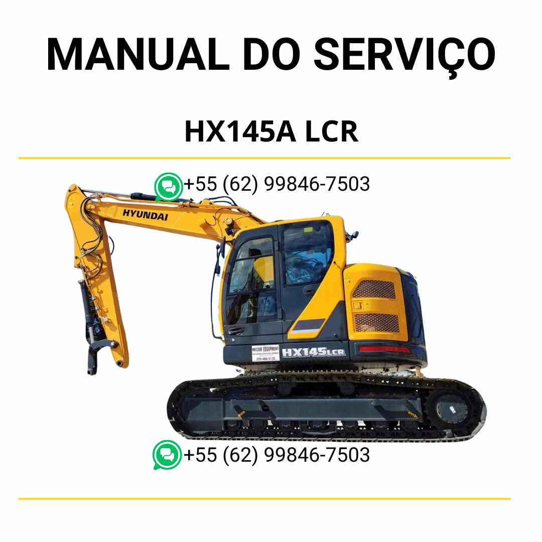Manual de serviço Hyundai HX145A LCR em PDF para escavador hidráulico, guia completo com diagramas técnicos e instruções detalhadas de manutenção