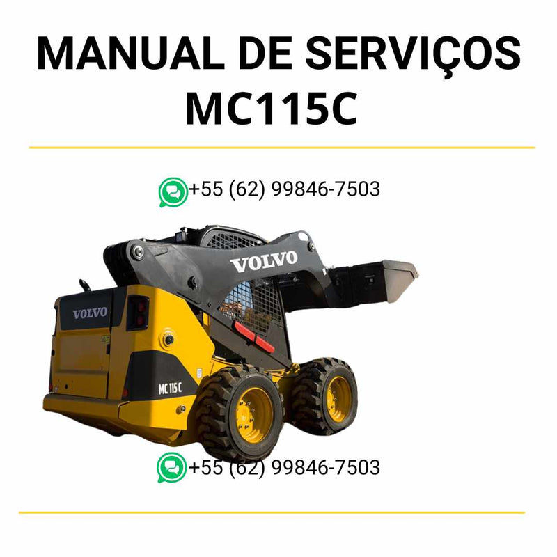 Manual de serviço de oficina Volvo MC115C mini carregadeira em PDF com guia completo de manutenção, instruções detalhadas e procedimentos técnicos de reparo