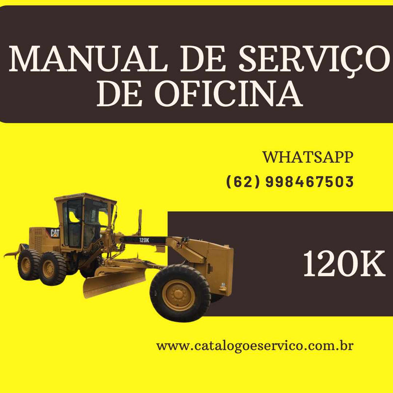 Manual de Serviço CATERPILLAR - 120K - Motoniveladora (Inglês) PDF