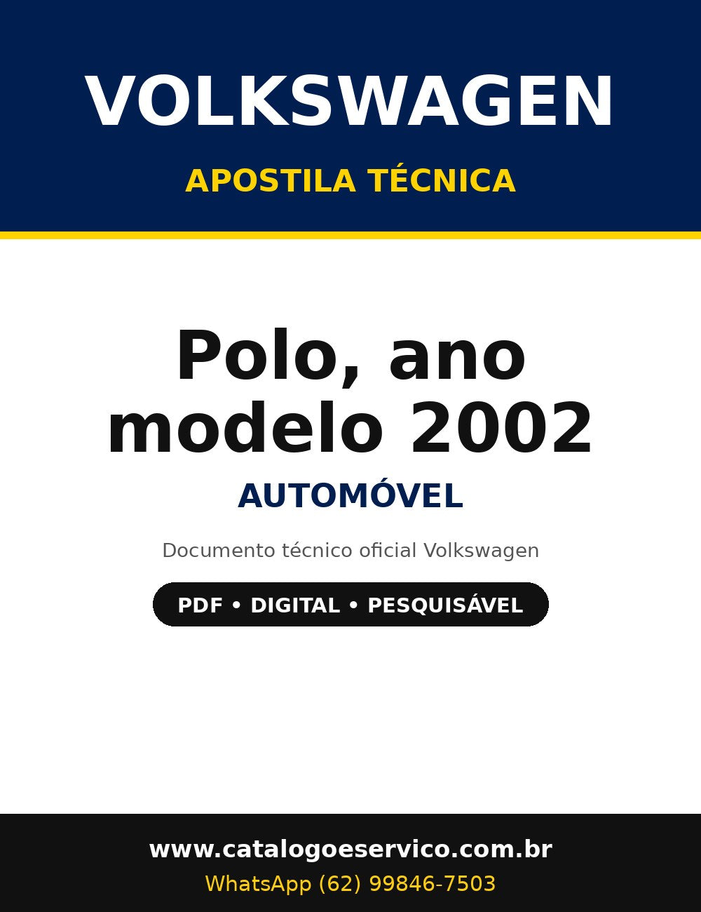 Apostila Técnica Volkswagen Polo, ano modelo 2002 - Automóvel
