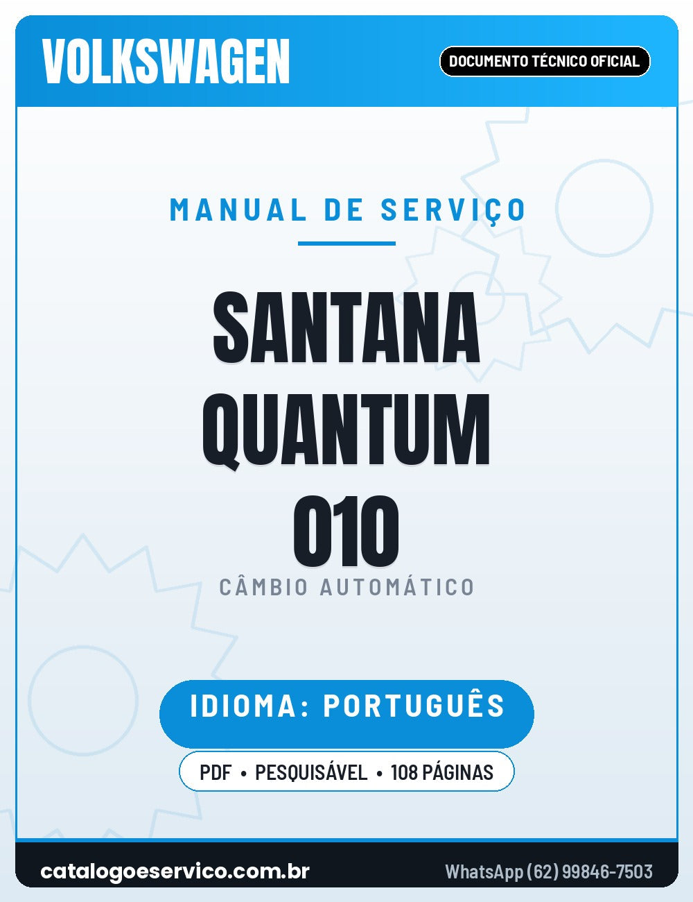 Manual de Serviço VOLKSWAGEN SANTANA QUANTUM 010