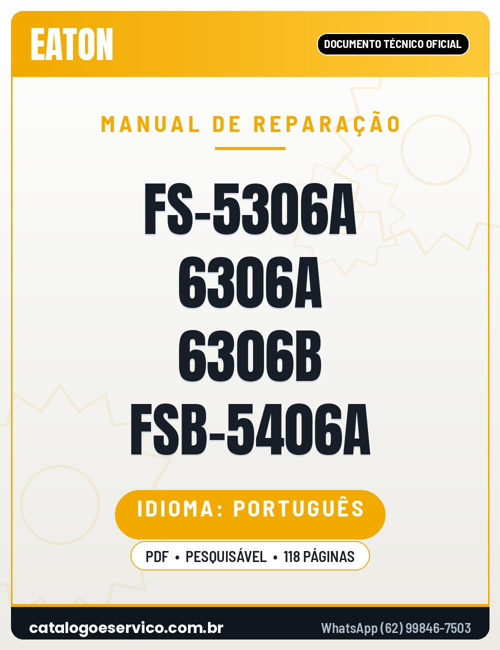 Capa — Manual de Serviço Caixa de Câmbio Eaton FS-5306A FS-6306A FSB-5406A FSO-6406A