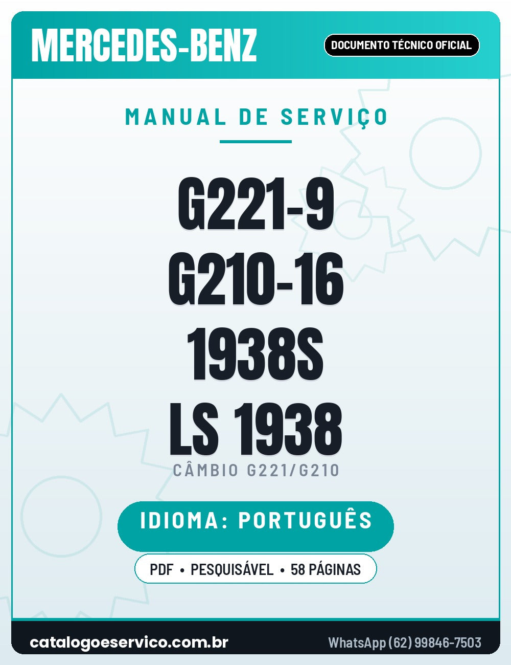 Manual de Serviço MERCEDES-BENZ G221-9 G210-16 1938S
