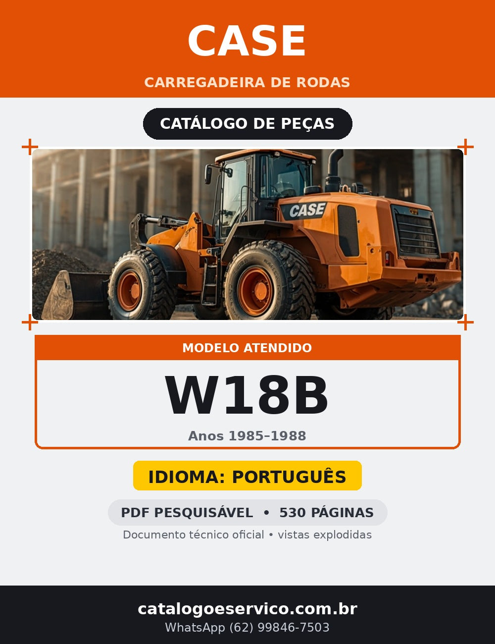 Catálogo de Peças Case W18B - Carregadeira de Rodas - Capa com foto