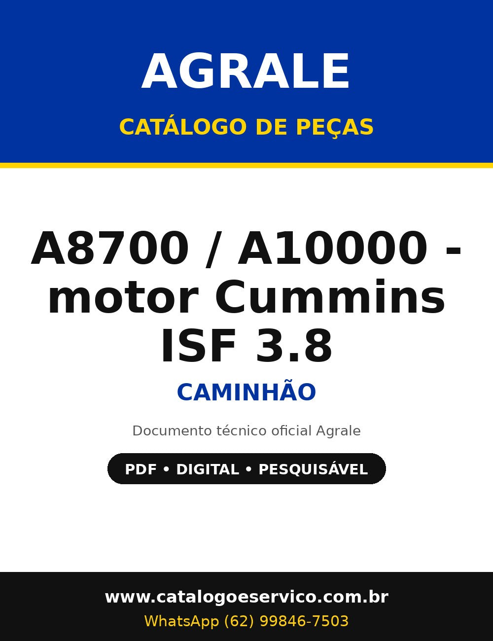 Catálogo de Peças Agrale A8700 / A10000 - motor Cummins ISF 3.8 - Caminhão