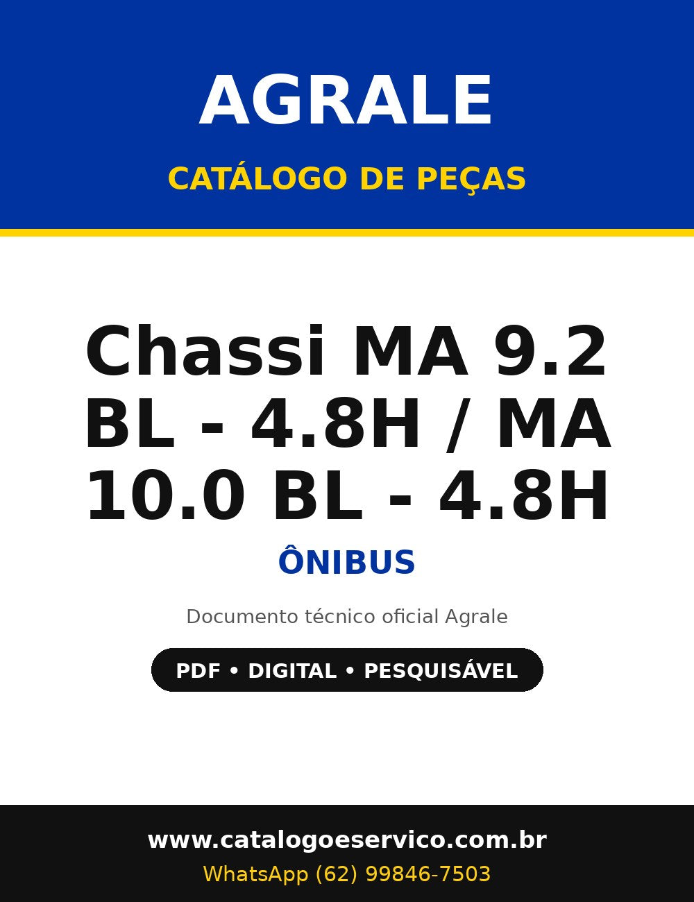 Catálogo de Peças Agrale Chassi MA 9.2 BL - 4.8H / MA 10.0 BL - 4.8H - Ônibus