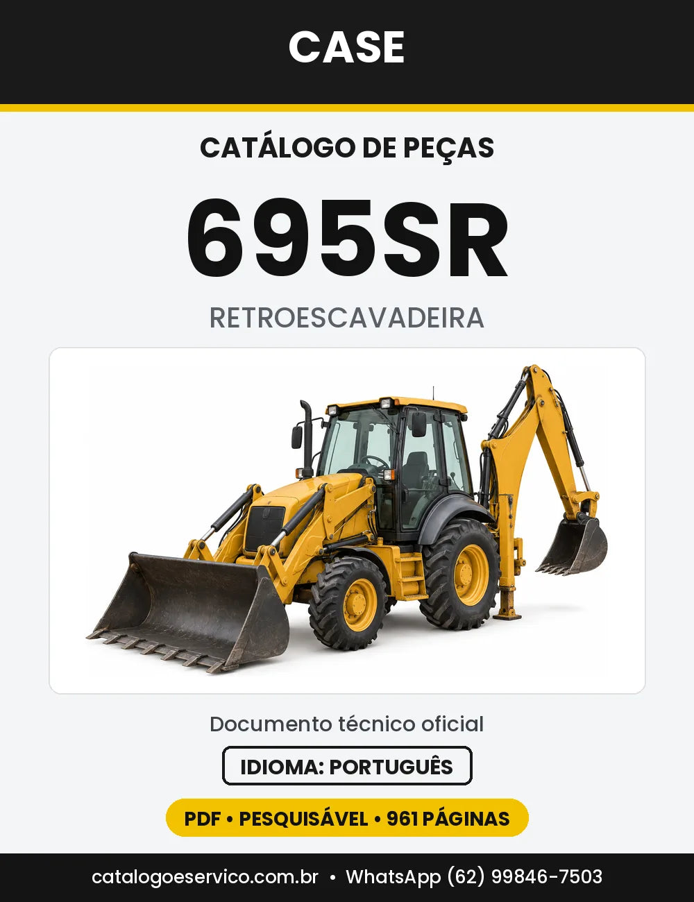 Catálogo de Peças Case 695SR — versão 695SR Série 3 Tier 3 — 2008 a 2010