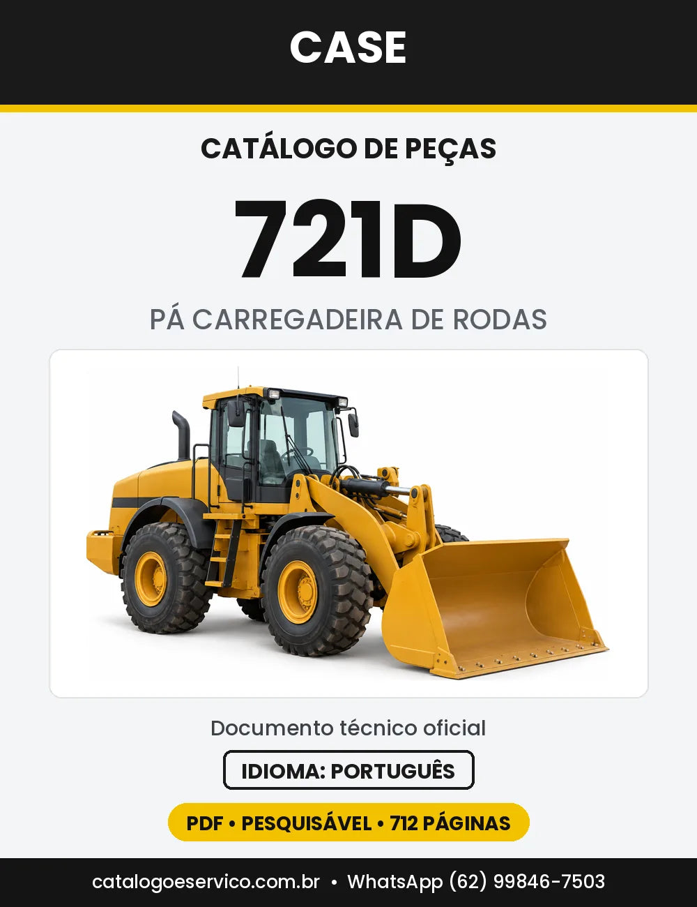 Catálogo de Peças Case 721D — versão 721D — Série N6HE03001 e XT N6HE06001 (2006)