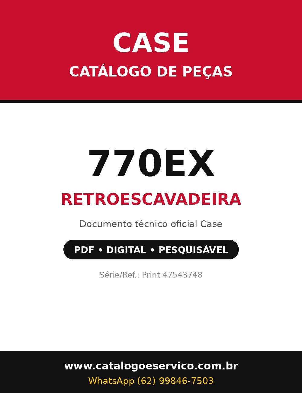 Catálogo de Peças Case - 770EX - Retroescavadeira