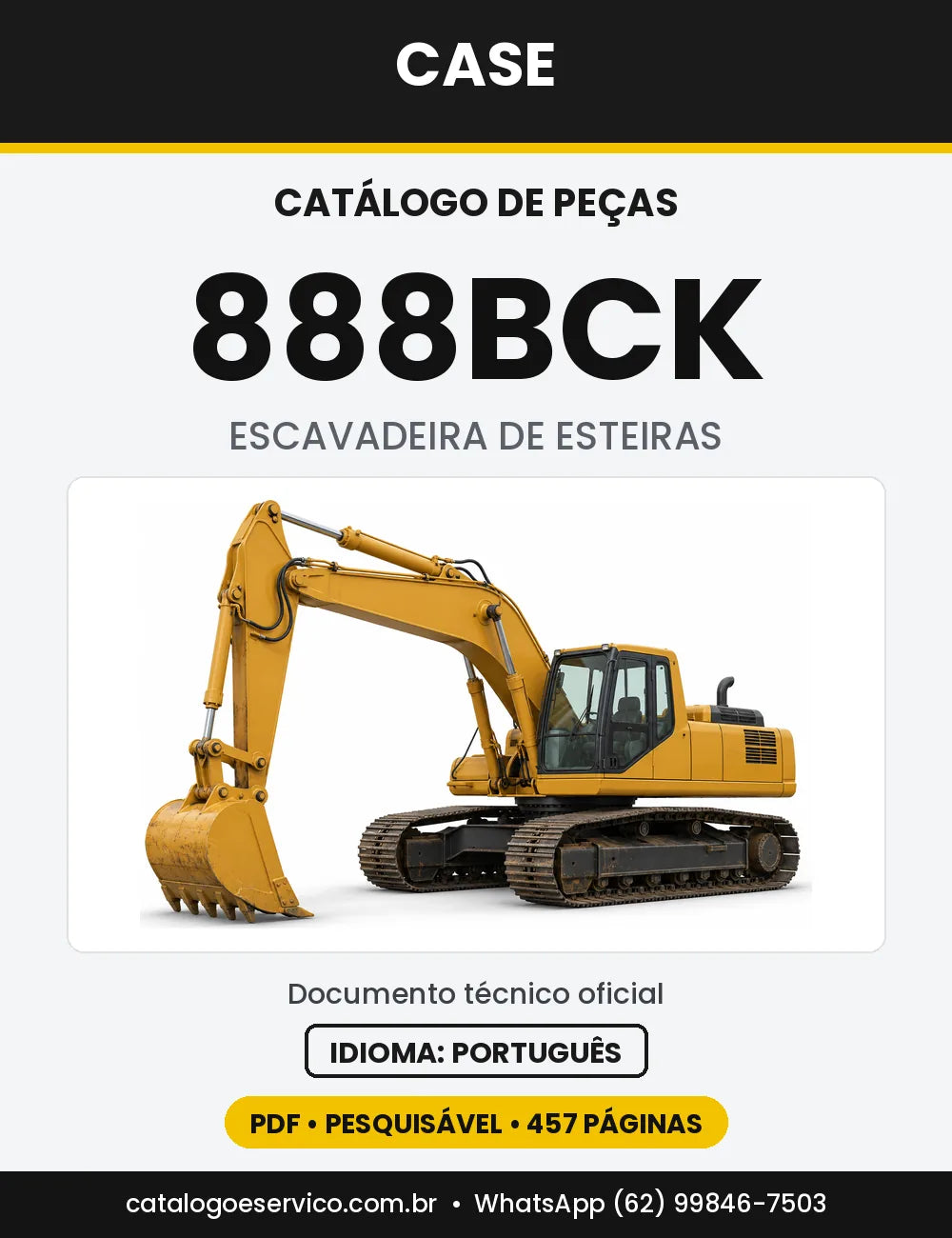 Catálogo de Peças Case 888B (CK, CKE) — versão 888BCK — série 122301 em diante