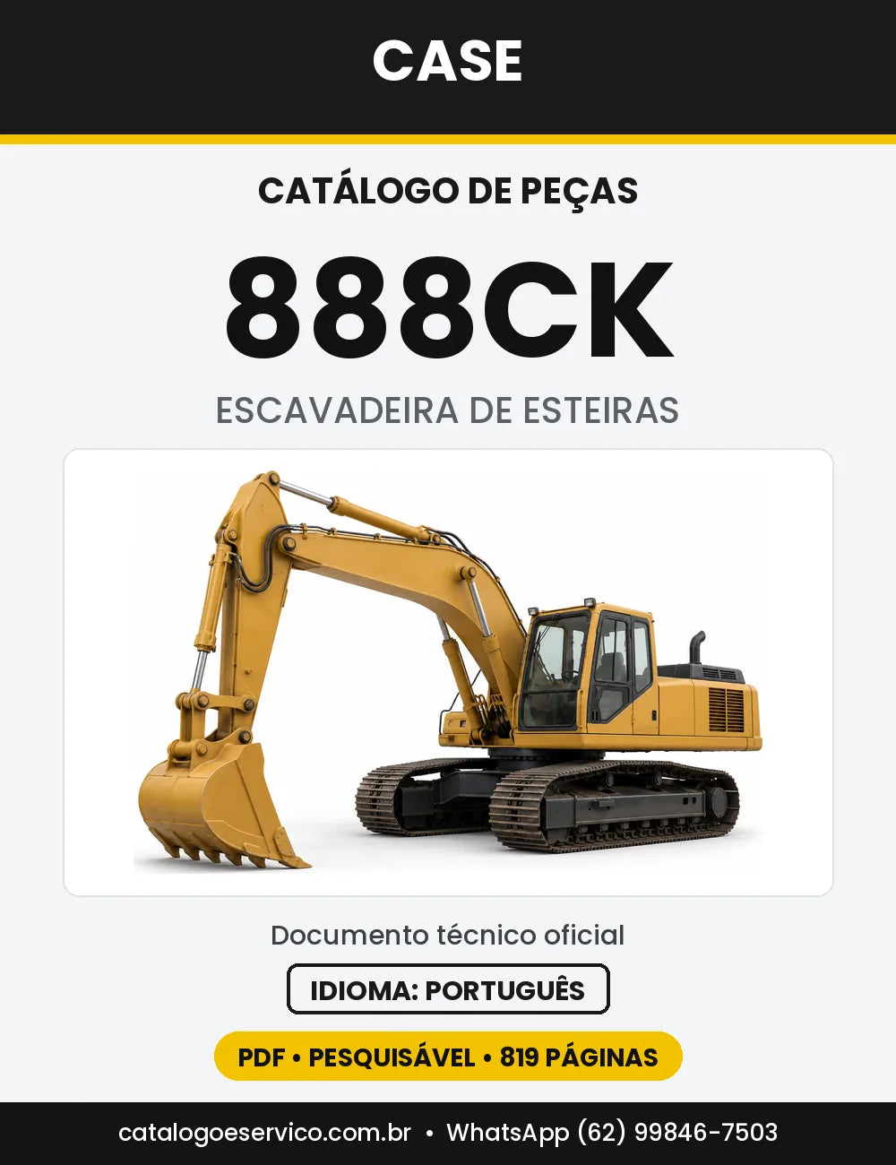 Catálogo de Peças Case 888 (CK, CKE) — versão 888CK — série 13501 em diante
