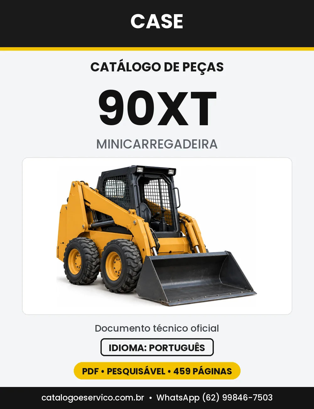 Catálogo de Peças Case 90XT (Por Série e Geral 1997-2005) — versão 90XT — a partir da série JAF0320050 / JAF0274262