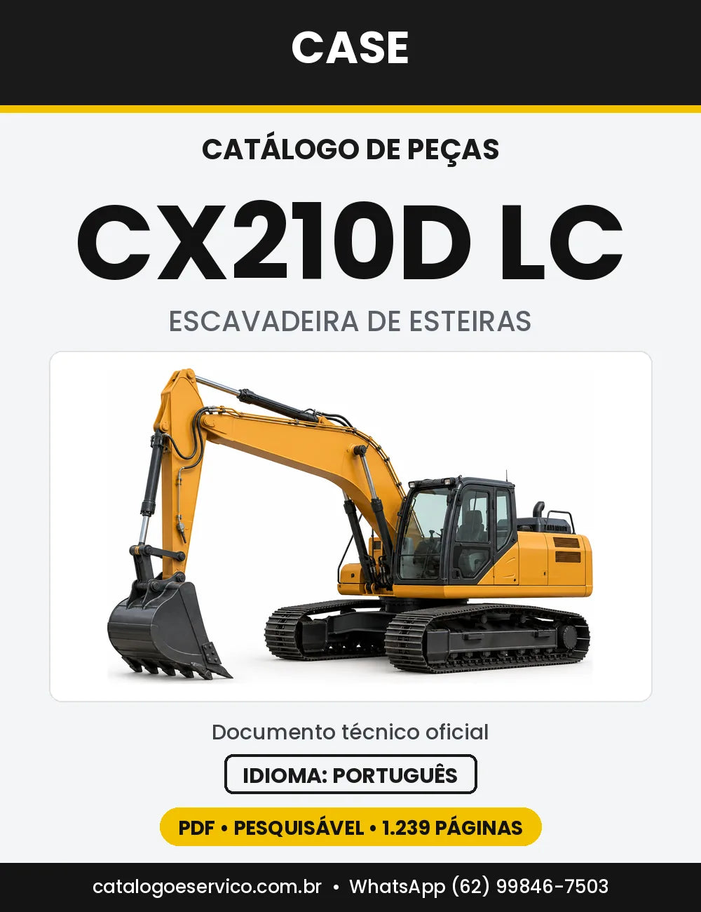 Catálogo de Peças Case CX210D (LC, LC LR, NLC) — versão CX210D LC — Tier 4B Oriente Médio e África