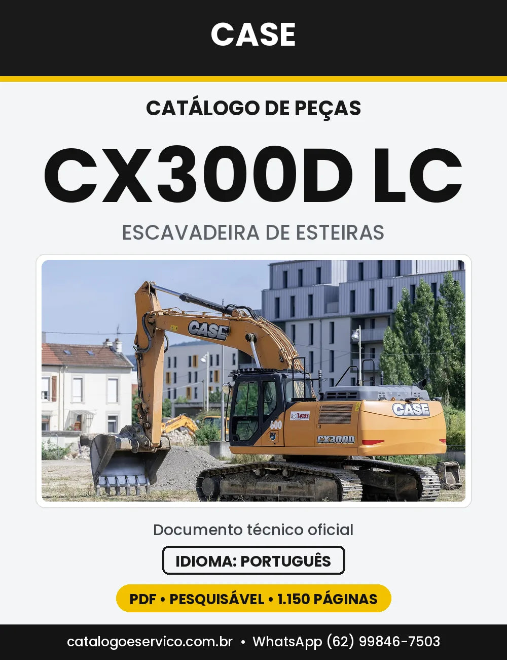 Catálogo de Peças Case CX300D (LC, NLC) — versão CX300D LC — Tier 4B Europa, série NxLA