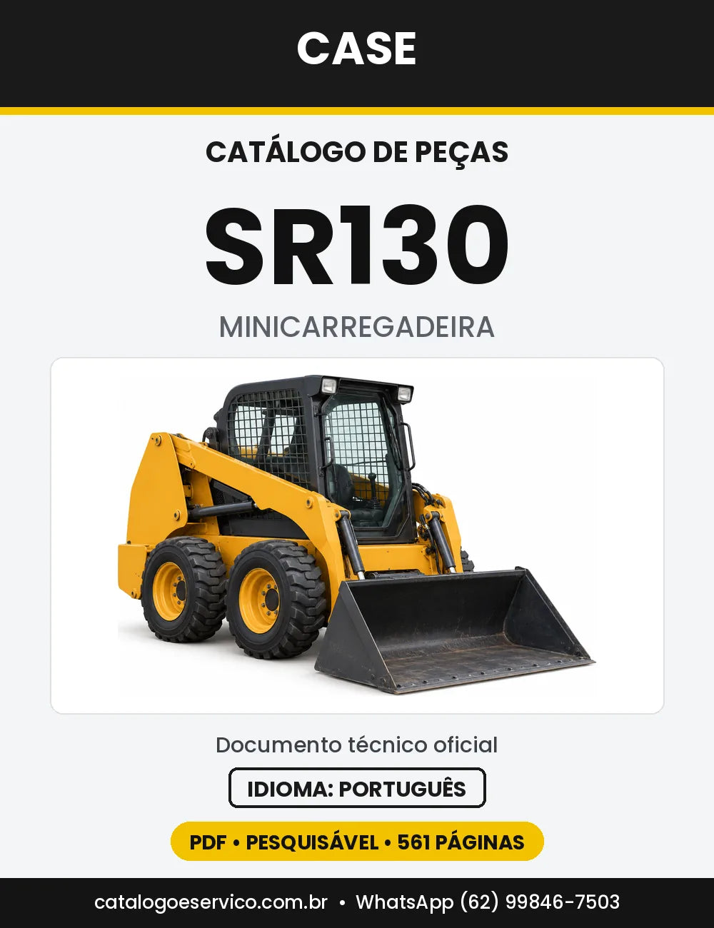 Catálogo de Peças Case SR130 (2011-2013, Tier 4B e América do Norte) — versão SR130 — 2011 a 2013