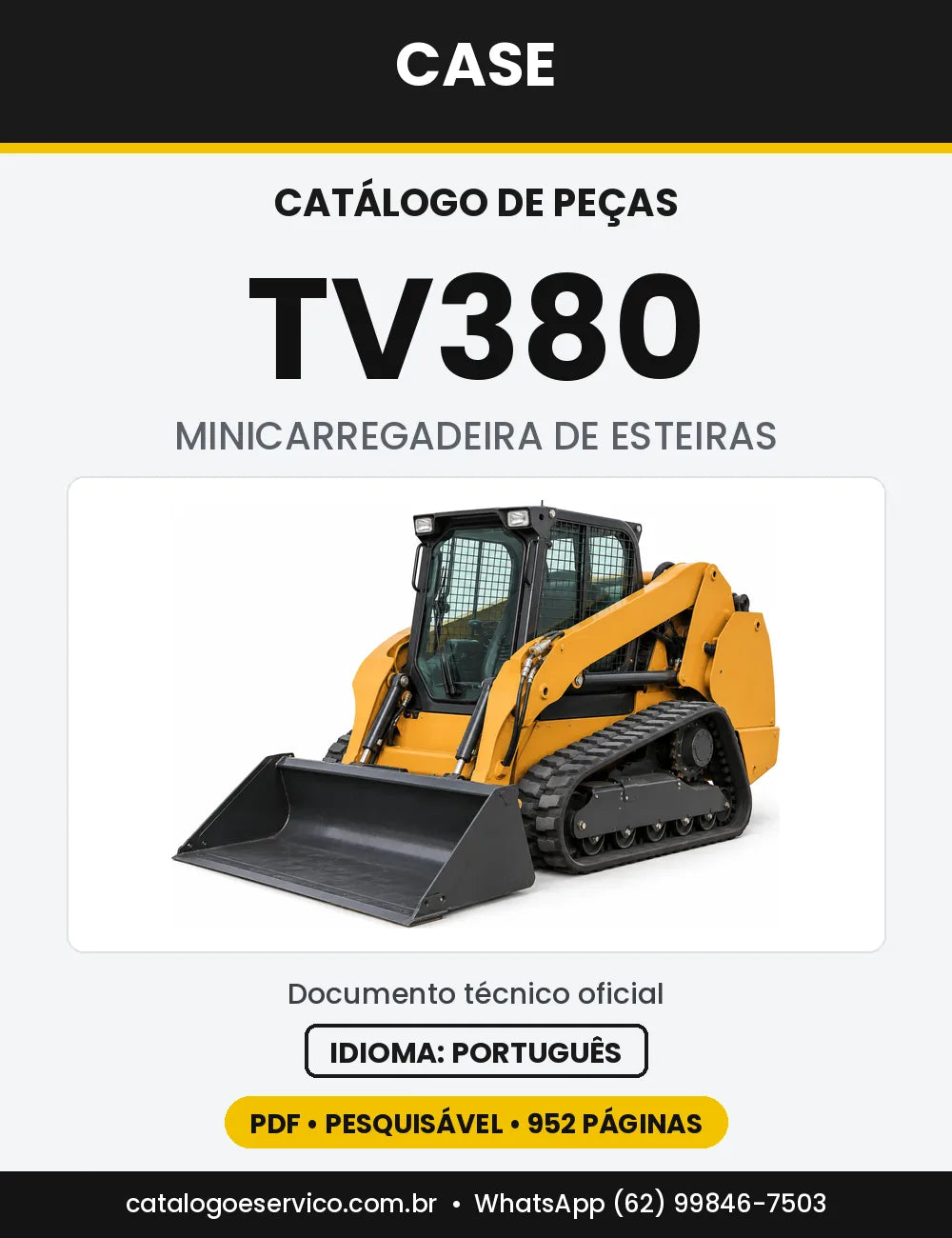 Catálogo de Peças Case TV380 (2011-2013, Tier 4A, América do Norte) — versão TV380 Tier 4A — a partir de 07/2012