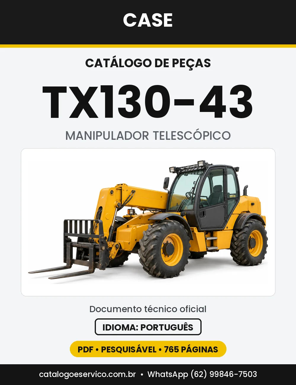 Catálogo de Peças Case TX130-43 (Turbo, Tier 3) — versão TX130-43 Turbo (2003 a 2008)