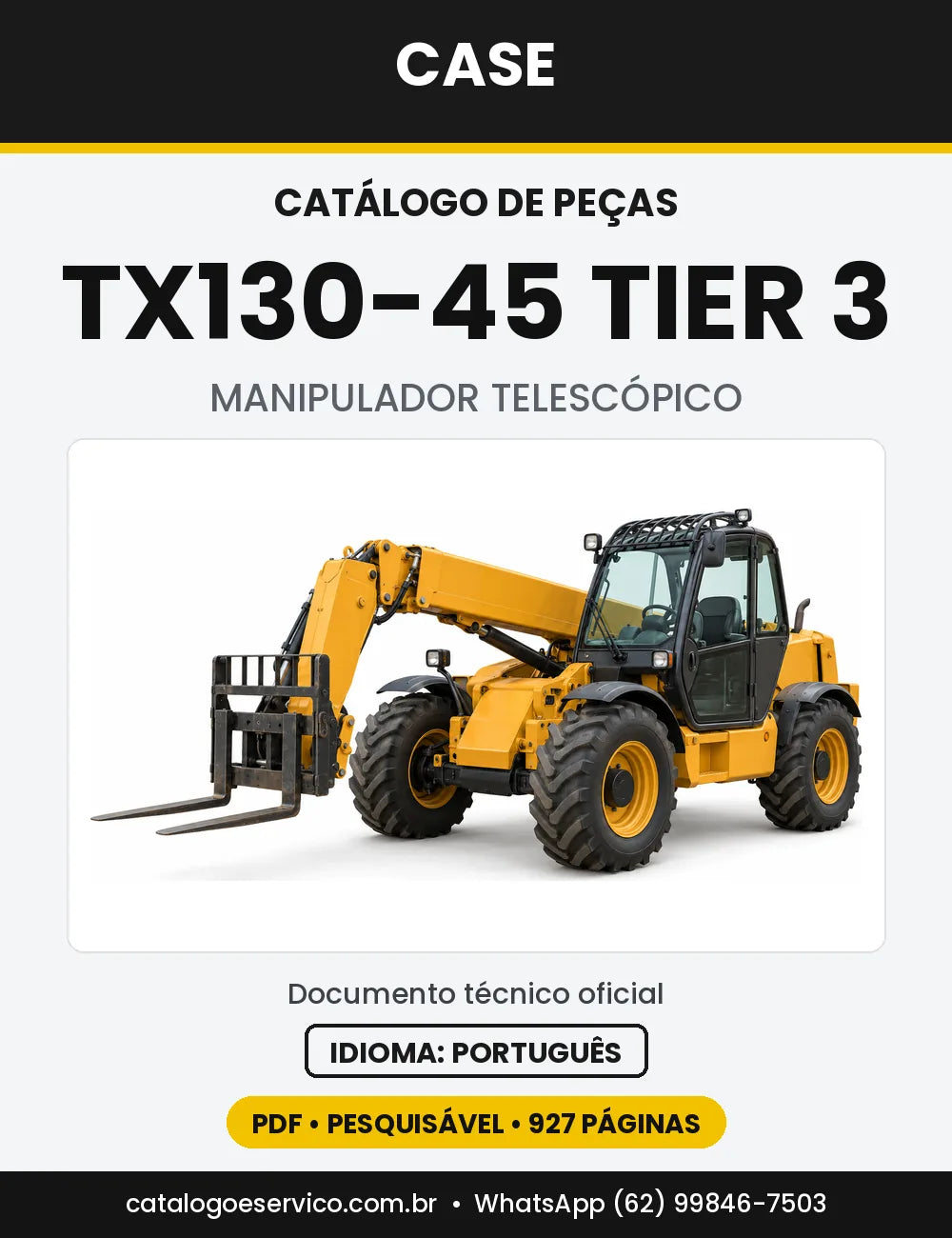 Catálogo de Peças Case TX130-45 (Turbo, Tier 3) — versão TX130-45 Tier 3 (2004 a 2005)