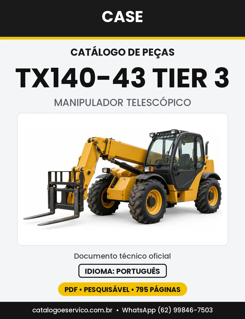 Catálogo de Peças Case TX140-43 (Turbo e Tier 3) — versão TX140-43 Tier 3 (2003-2005)
