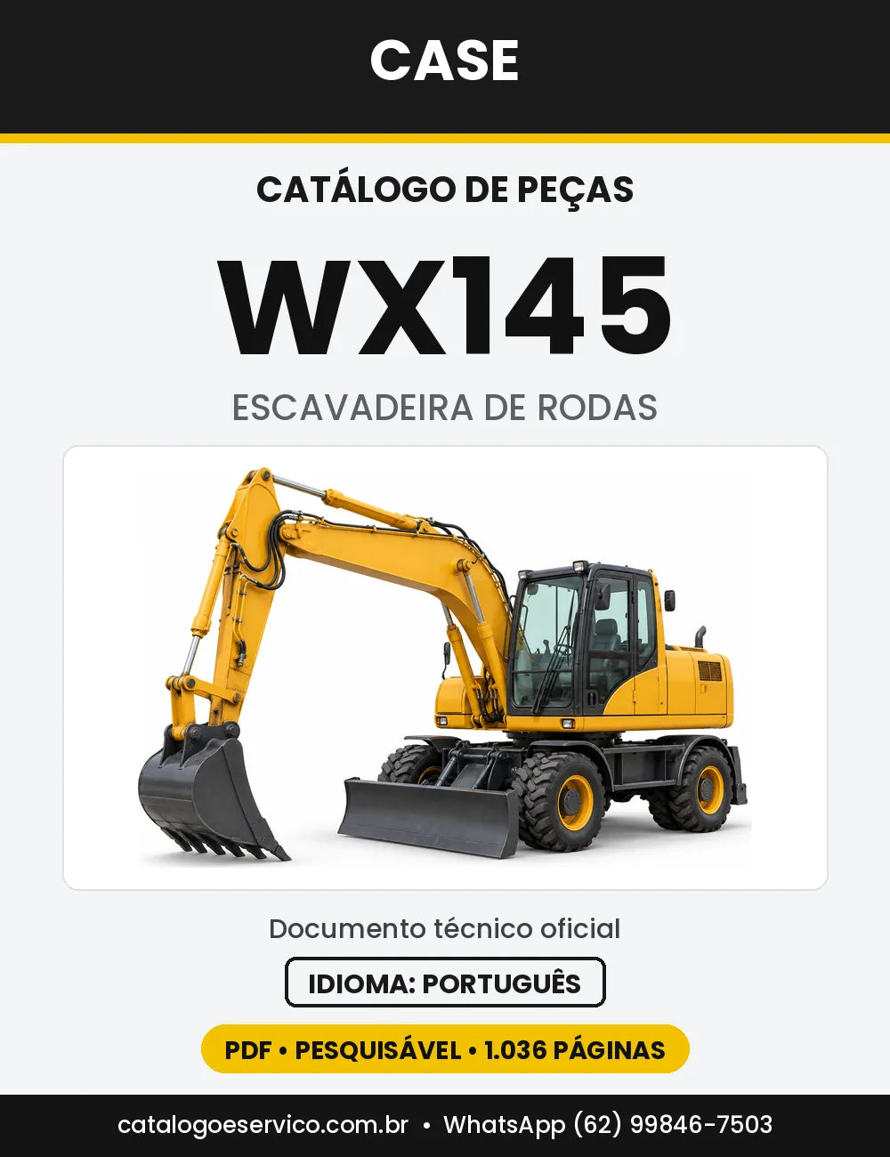 Catálogo de Peças Case WX145 (Padrão e Tier 3) — versão WX145 — Padrão (2004 a 2005)