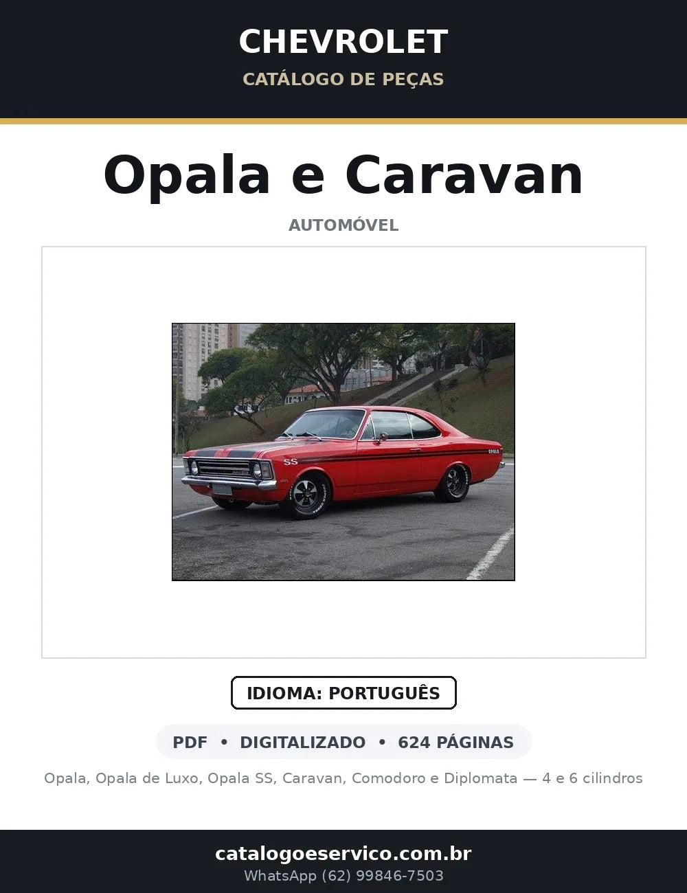 Catálogo de Peças Chevrolet Opala, Caravan, Comodoro e Diplomata (69 a 92) — capa